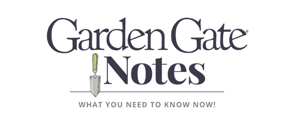 Garden Gate Notes - Free Weekly Newsletter